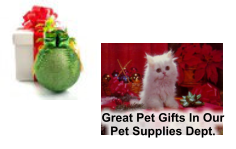 Great Pet Gifts In Our Pet Supplies Dept.